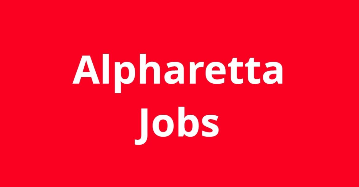 Jobs in Alpharetta GA
