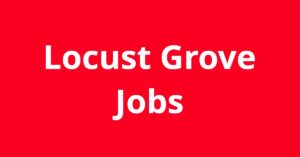 Jobs in Locust Grove GA