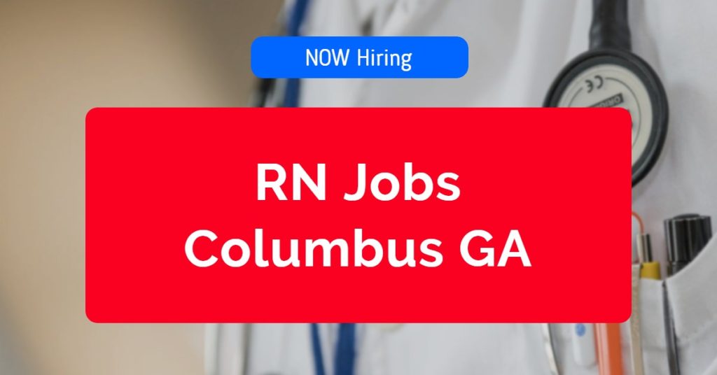 RN Jobs Columbus GA