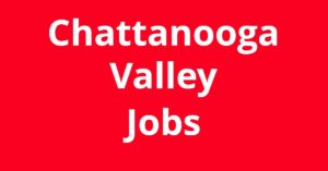 Jobs in Chattanooga Valley GA