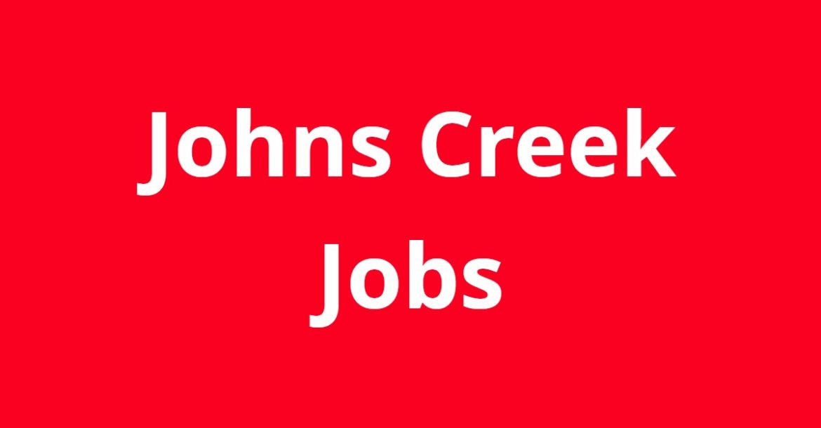 Jobs in Johns Creek GA