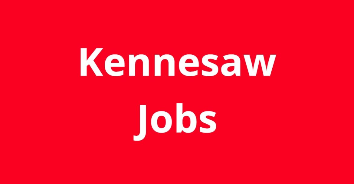 Jobs in Kennesaw GA