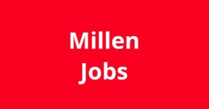 Jobs in Millen GA