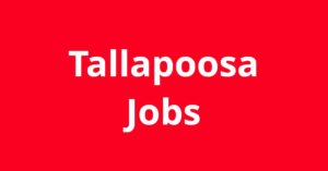 Jobs in Tallapoosa GA