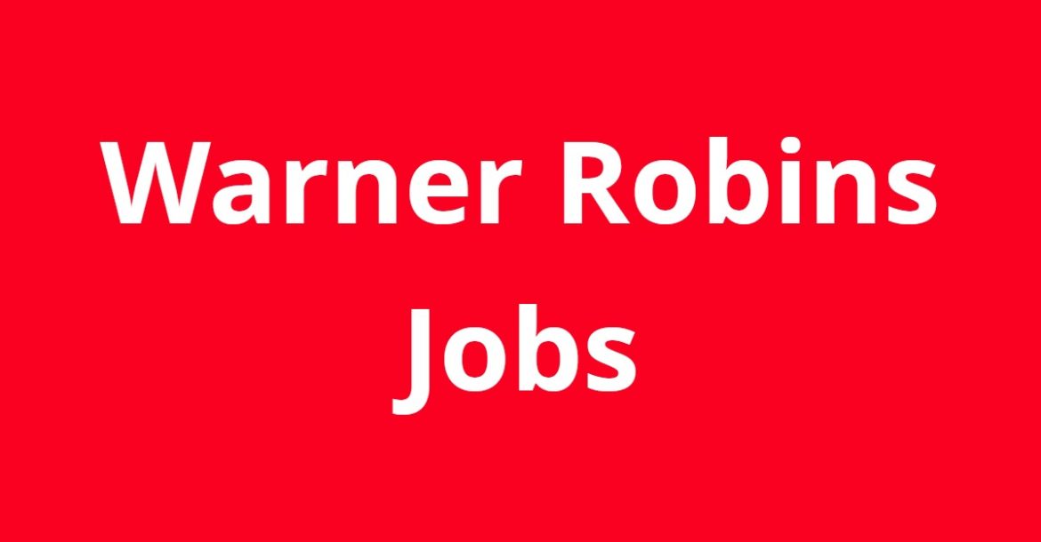 Jobs in Warner Robins GA