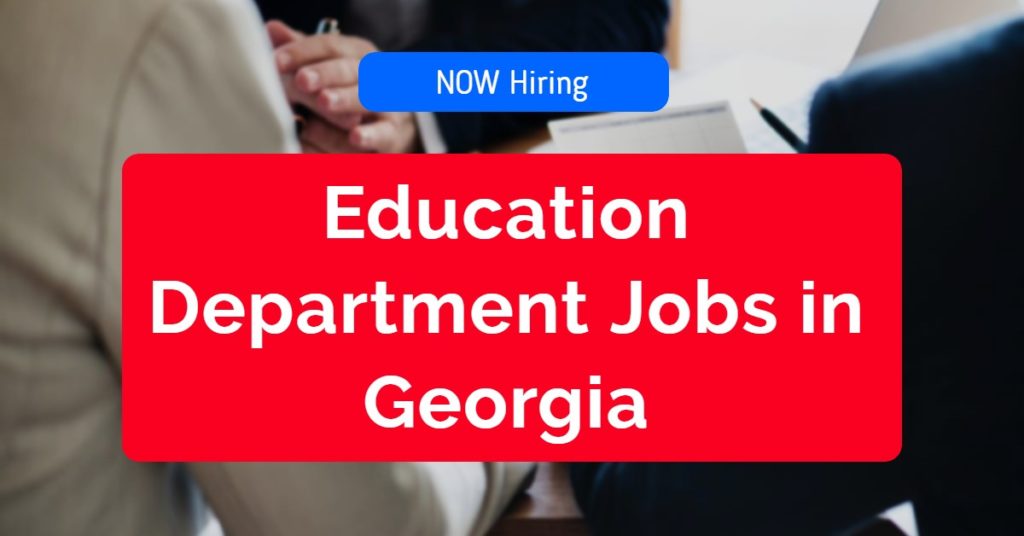 Education Department Jobs in Georgia